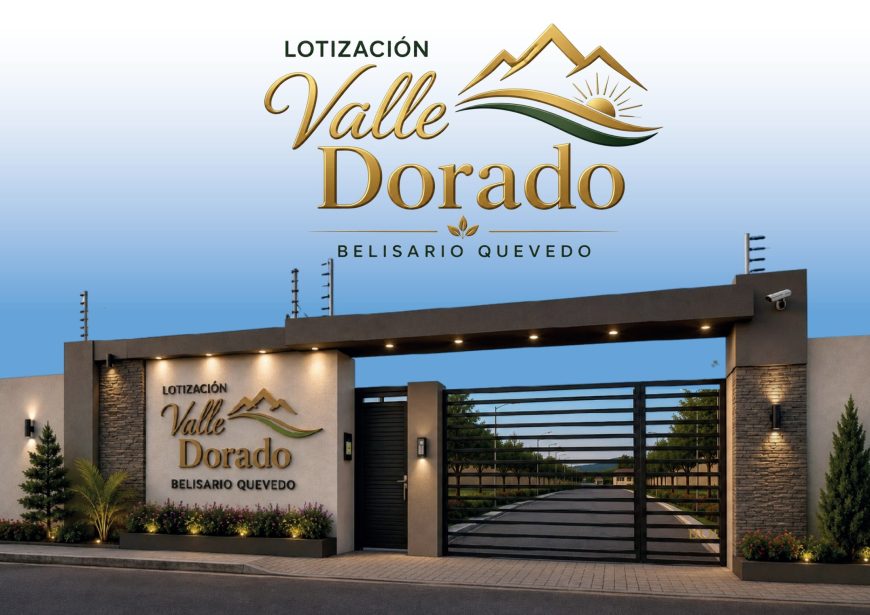 Entrada de la Lotización Valle Dorado en Belisario Quevedo